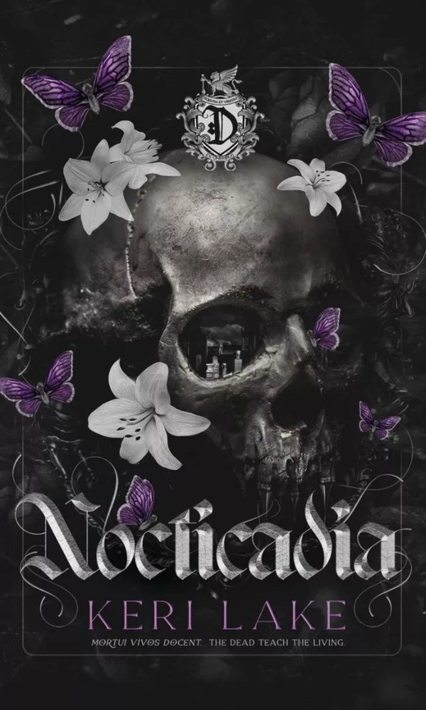Nocticadia: A Dark Academia Gothic Romance,Hardcover -2023 by Keri Lake