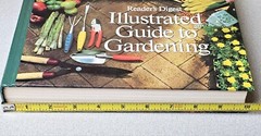 Reader’s Digest Illustrated Guide to Gardening Various 672 Pages Hardcover 1977
