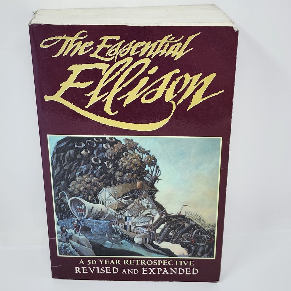 The Essential Ellison: A 50 Year Retrospective, Revised and Expanded, Paperback
