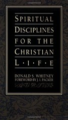 Spiritual Disciplines for the Christian Life – Donald S. Whitney|J. I. Packe…