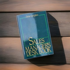 Sales Manager’s Desk Book by gene-garofalo
