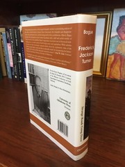 Frederick Jackson Turner. Allan Bogue 1st HC Ptg U/Oklahoma 1998. Fine Unread