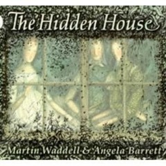HIDDEN HOUSE By Martin Waddell – Hardcover *Excellent Condition*