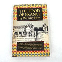 Food of France Waverley Root 1958 2nd Printing Culinary Travel Illustrated HC DJ