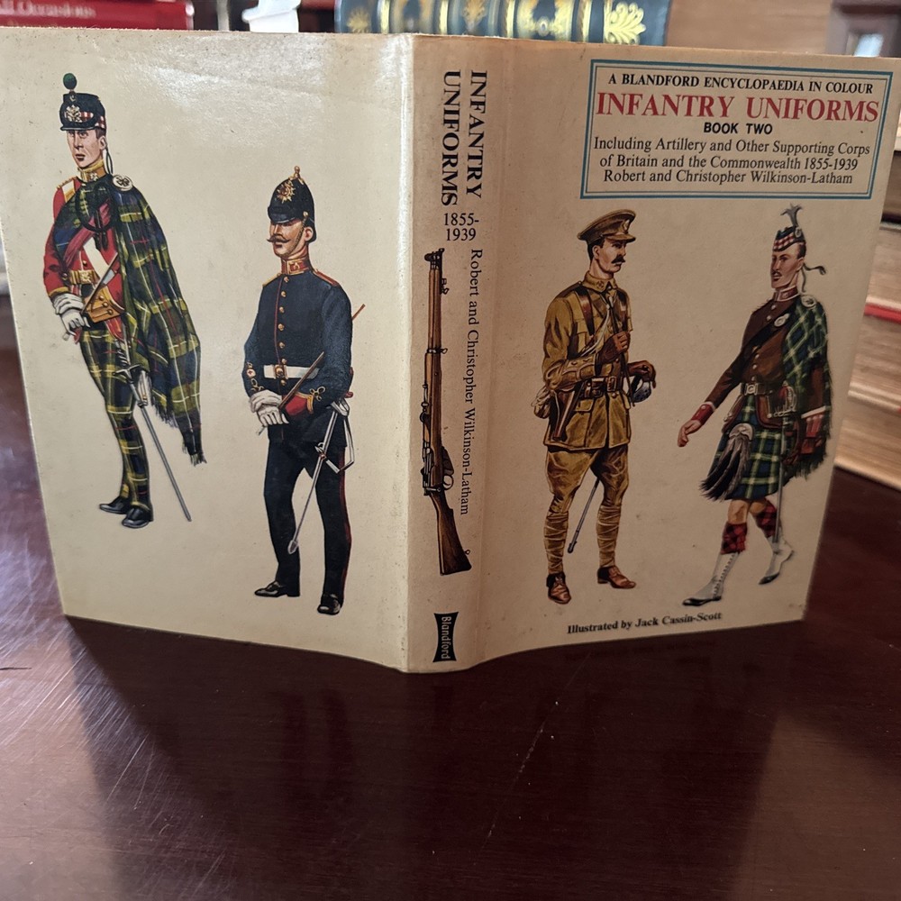 Infantry Uniforms, Book Two – A Blandford Encyclopaedia in Colour