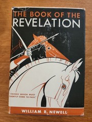 The Book of the Revelation by William R. Newell Hardback in Dust Jacket
