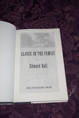 Slaves in the Family by Edward Ball 1998 Hardcover 1st Edition