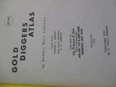 Gold Gold !, Gold Fever, & Gold Diggers Atlas ( 3 books )