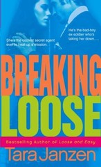 Breaking Loose Mass Market Paperbound Tara Janzen