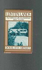 Lenten Lands: My Childhood – Hardcover, by Gresham Douglas H. – Acceptable j