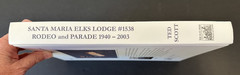 Santa Maria Elks Lodge #1538 Rodeo Parade 1940 2003 Scott history genealogy CA