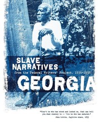 Georgia Slave Narratives – Writers’ Project, Federal – Good – See condition …