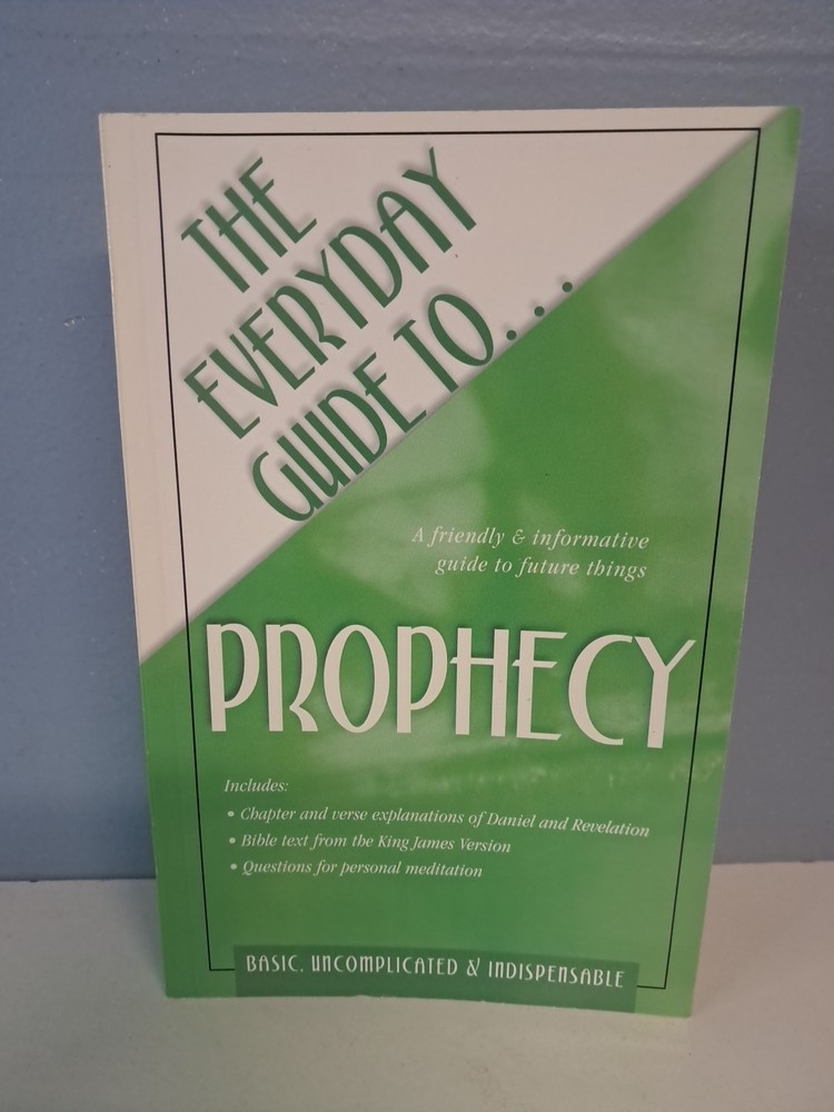 The Everyday Guide To Prophecy By Carol Smith Humble Creek