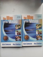 WAY OF THE MASTER BASIC TRAINING COURSE By Ray Comfort Kirk Cameron