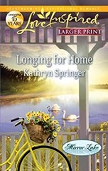 Longing for Home Mass Market Paperbound Kathryn Springer