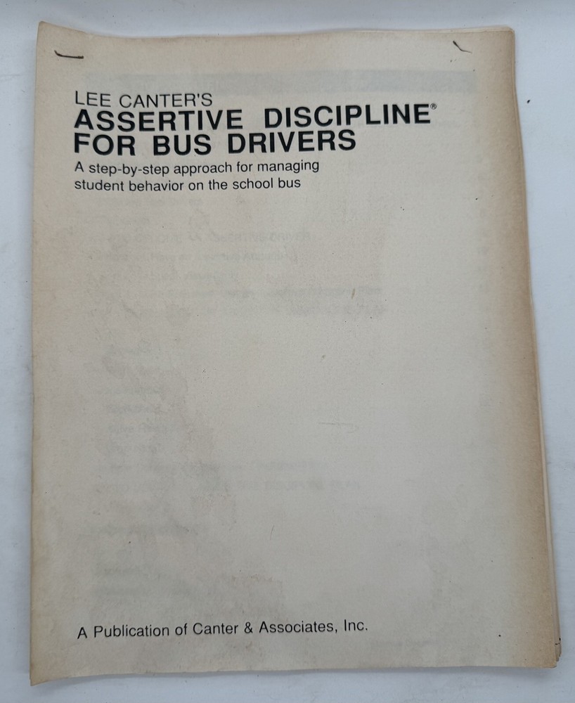 Lee Canter’s Assertive Discipline for Bus Drivers – Managing Student Behavior