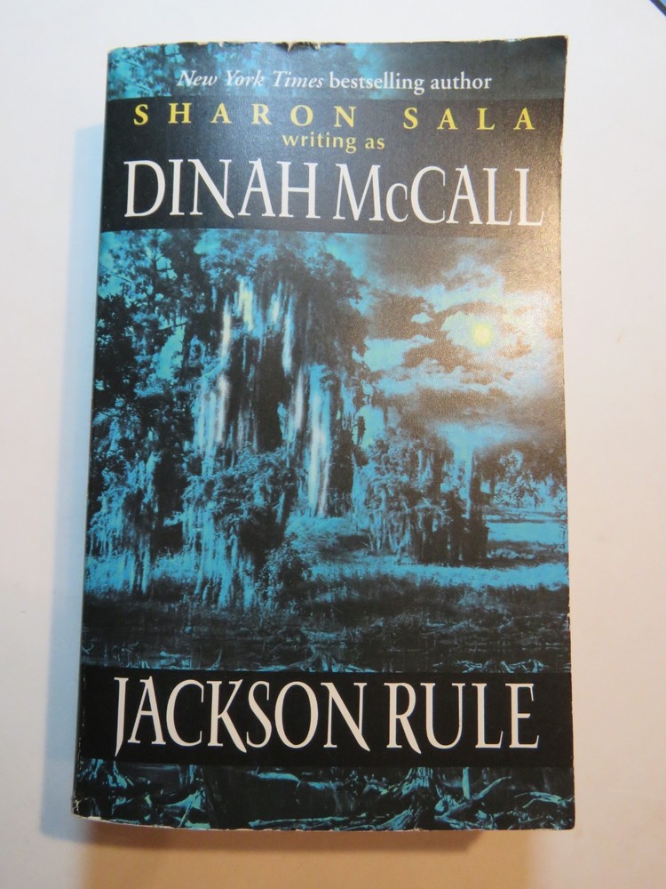 „Jackson Rule” by Dinah McCall (Sharon Sala) – Mass Market Paperback 376 Pages