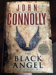 The Black Angel: A Thriller – Connolly, John – Good – See condition notes