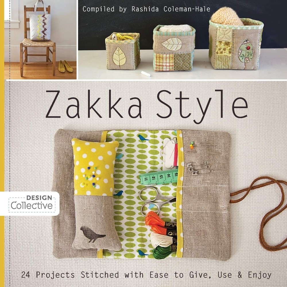 Zakka Style: 24 Projects Stitched with Ease to Give, Use & Enjoy (Design Col…