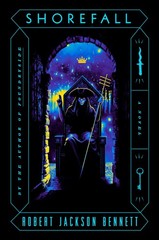 Shorefall: A Novel (The Founders Trilogy) Bennett, Robert Jackson hardcover …