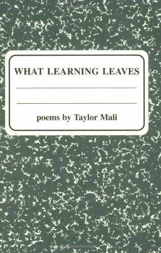 What Learning Leaves – Paperback, by Mali Taylor – Very Good