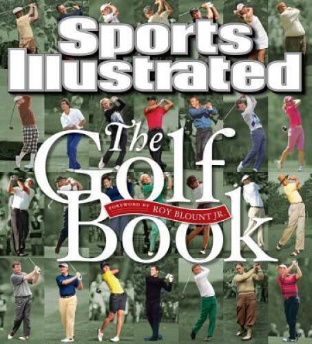 Sports Illustrated: The Golf Book – Hardcover – GOOD
