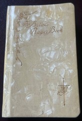 The Bride’s Prayer Book in very good condition. 448 pages. 5.25” x 3.5”