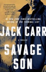 Savage Son: A Thriller (3) (Terminal List) – Paperback By Carr, Jack – VERY GOOD