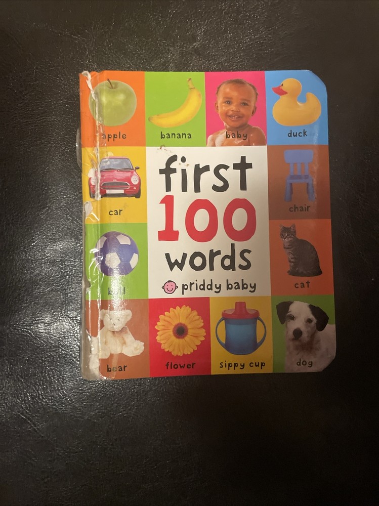 First 100 Ser.: First 100 Words : A Padded Board Book by Roger Priddy (2011,…