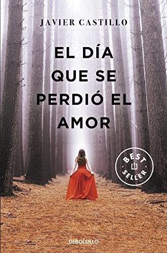 El da que se perdi el amor The Day Love Was Lost (Best Seller) (Spa – GOOD