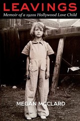 LEAVINGS: MEMOIR OF A 1920S HOLL