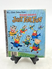 Little Golden Book Ser Richard Scarry’s Just for Fun by Patricia Scarry 1960