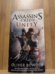 Assassin’s Creed Unity (Ace Premium Edition, Dec 2014) – Oliver Bowden Paperback
