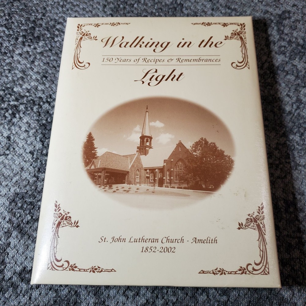 Walking in the Light St. John Lutheran Church Amelith Cookbook 2001 Morris Press
