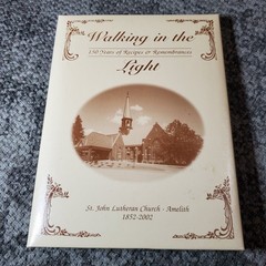 Walking in the Light St. John Lutheran Church Amelith Cookbook 2001 Morris Press