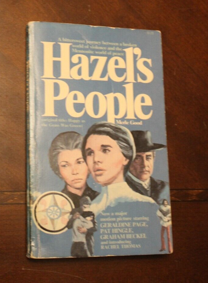 Hazel’s People ~ Merle Good ~ 1975 Herald Press PB Movie tie-in 2PR