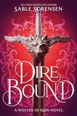 Dire Bound (Standard Edition) Hardcover by Sorensen, Sable