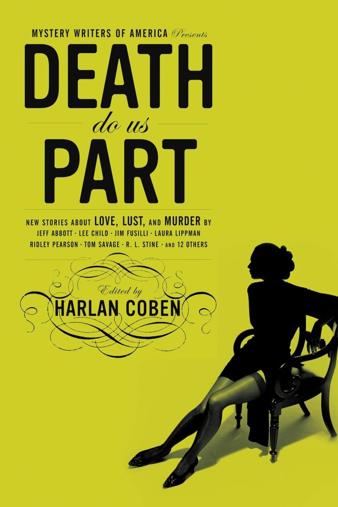 Mystery Writers of America Presents Death Do Us Part: New Stories about Love…
