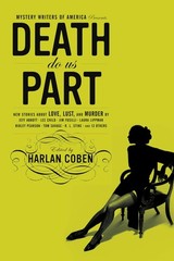 Mystery Writers of America Presents Death Do Us Part: New Stories about Love…
