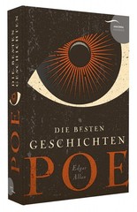 Edgar Allan Poe – Die besten Geschichten: Grusel, Spannung und schwarze Fan …