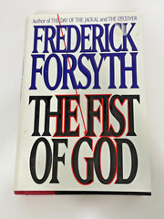 The Fist of God by Frederick Forsyth Thriller Novel Hardcover 1994, 544 pages
