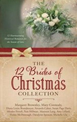 The 12 Brides of Christmas Collection: 12 Heartwarming Historical Romance – GOOD