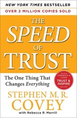 The SPEED of Trust: The One Thing That Changes Everything – Stephen M .R. Co…