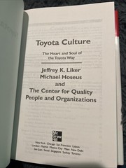 Toyota Culture: The Heart and Soul of the Toyota Way by Jeffrey K Liker B-552