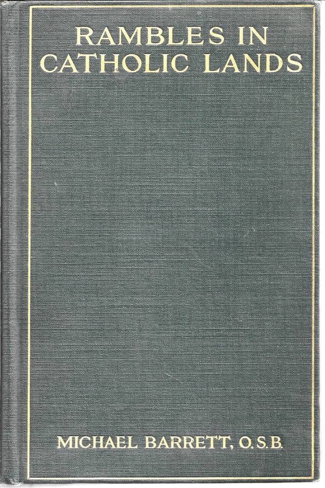 Rambles in Catholic Lands by Michael Barrett, signed by Father Patrick O’Brien