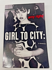 Girl to City : A Memoir by Amy Rigby RARE SIGNED COPY (82019)(RK)
