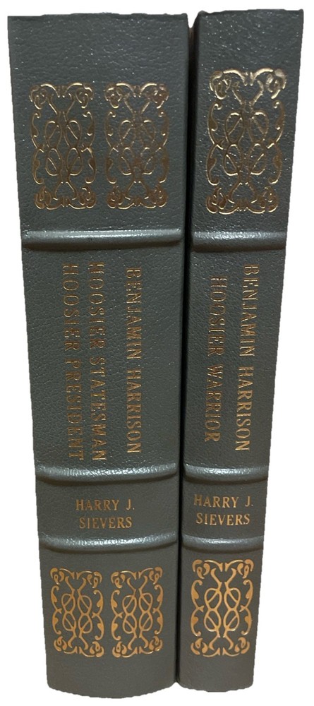 Easton Press: Benjamin Harrison Vols. 1-2 by Harry Sievers – 1989 2 Leather HCs