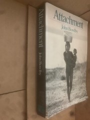 Attachment: Attachment and Loss Volume One 2nd ed. Bowlby GOOD