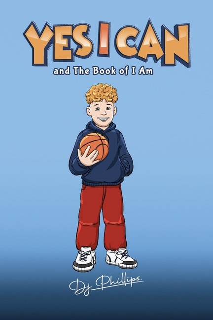 Yes I Can And The Book Of I Am