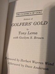 Tony Lema w/ G. S. Brown— Golfer’s Gold — 1987 Classics of Golf HC Excellent Con